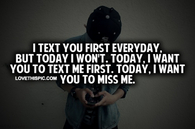 I Text You First Everyday