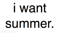 I Want Summer