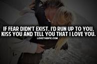 If Fear Didn't Exist