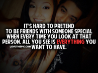 It's Hard To Pretend To Be Friends