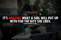 Its Amazing What A Girl Will Put Up With