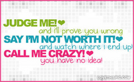 Judge-me-and-ill-prove-you-wrong