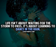 Learning To Dance In The Rain