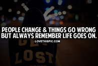 Life Goes On
