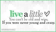 Live-a-little