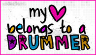 My-heart-belongs-to-a-drummer