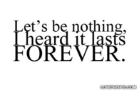 Nothing-lasts-forever