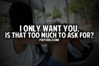 Only Want You
