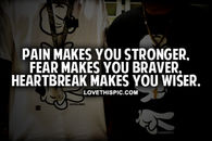 Pain Makes You Stonger