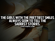 Pretty Smiles Sad Stories