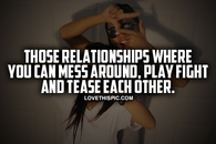 Relationships Where You Can Mess Around