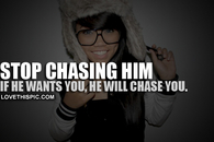 Stop Chasing