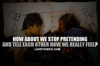 Stop Pretending