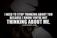 Stop Thinking About You