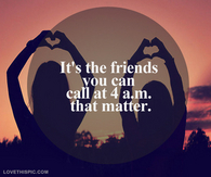 The Friends You Can Call