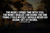 The More I Spend Time With You