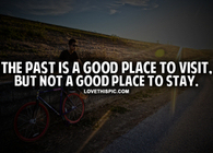 The Past Is A Good Place To Visit