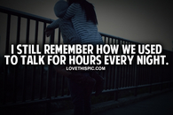 We Used To Talk For Hours
