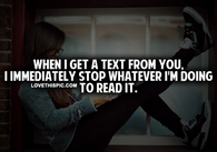 When I Get A Text From You