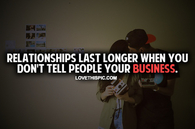 When You Don't Tell People Your Business