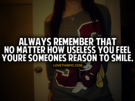 Youre Someones Reason To Smile