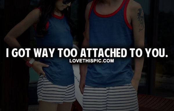 Too Attached Too Attached