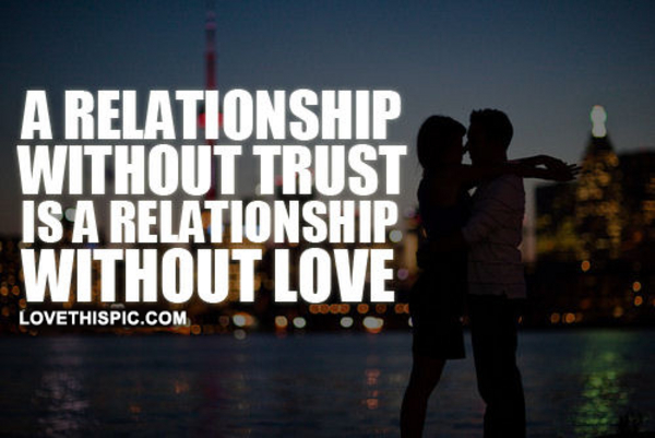 Trust And Love
