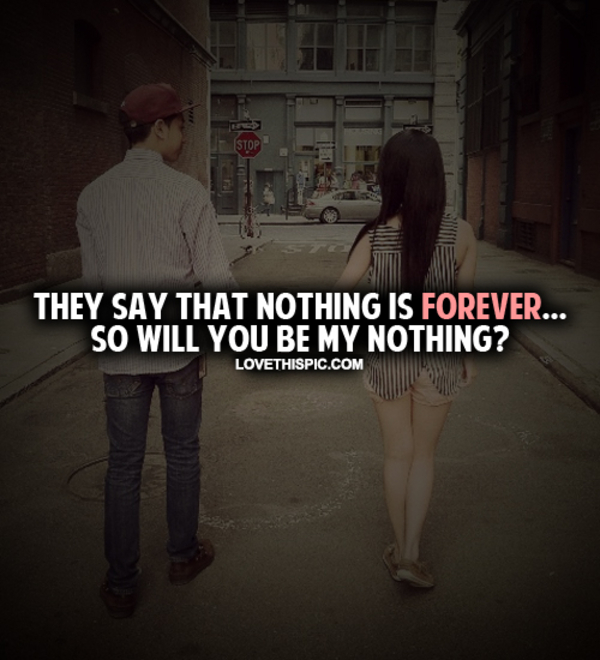 Will You Be My Nothing