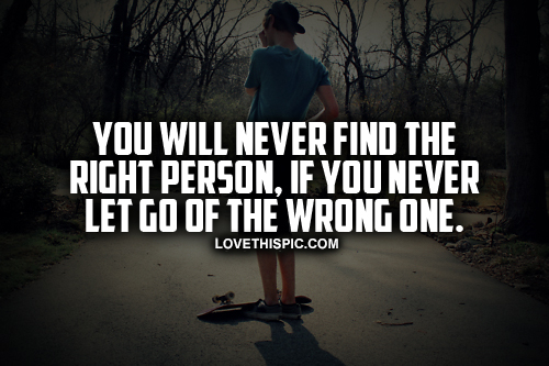 You Will Never Find The Right Person
